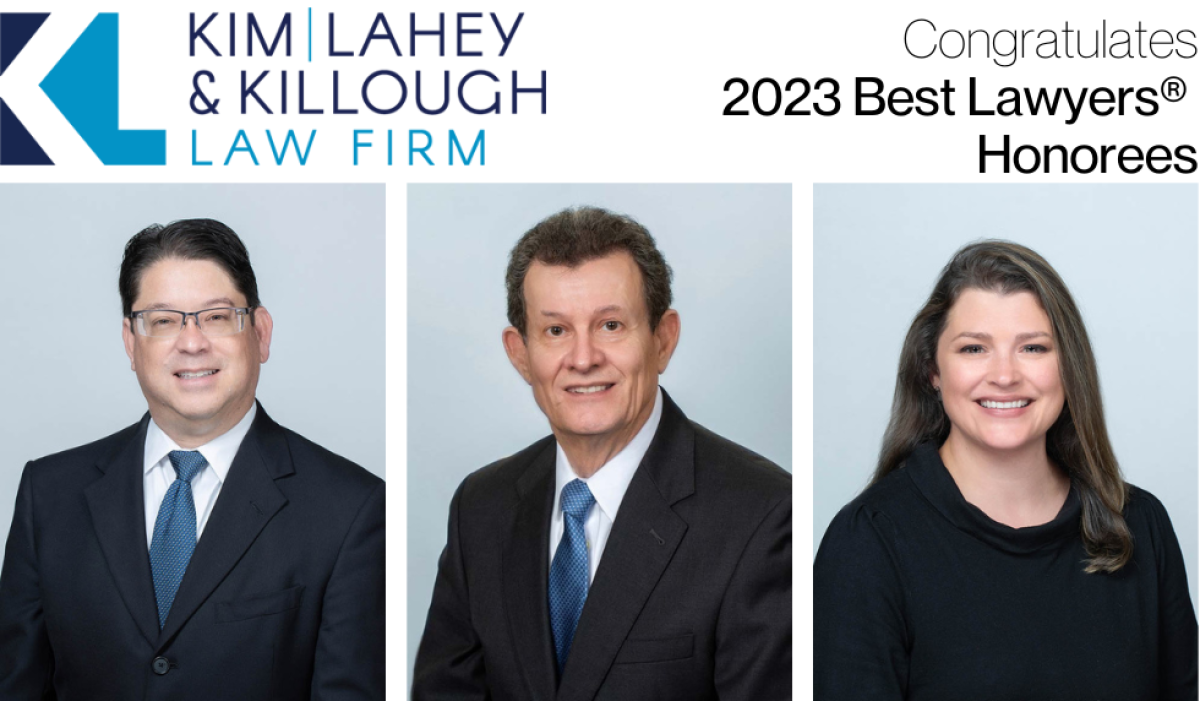 Kim, Lahey & Killough attorneys recognized by Best Lawyers®