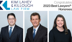 Kim, Lahey, & Killough attorneys recognized by Best Lawyers 2023